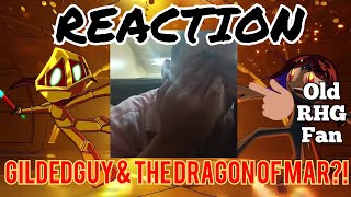 Gildedguy & the Dragon of Mar (Story #8) - REACTION - 