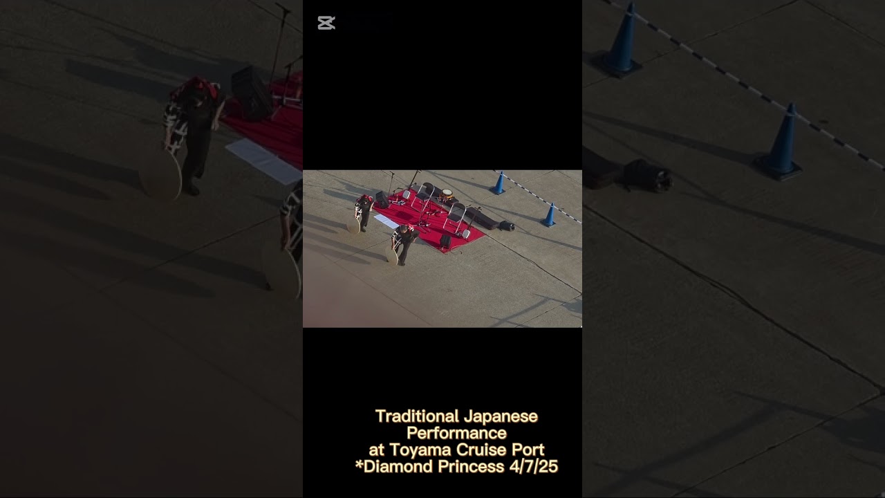 Diamond Princess.  Traditional Japanese Performance at Toyama Cruise Port Terminal.  4/7/25