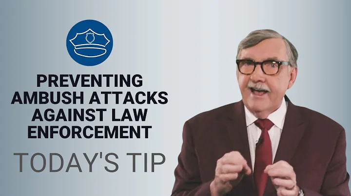 Protect Yourself Against an Ambush - Today's Tip from Lexipol