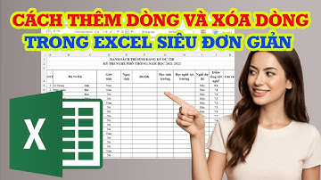 Cách thêm dòng và xóa dòng trong Excel siêu nhanh và đơn giản