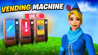 *VENDING MACHINE* Loot Only Challenge! (Fortnite)