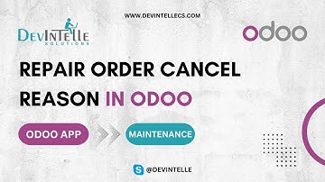 How To Repair Order Cancel Reason in Odoo | Repair Order Management