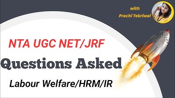 Practice Paper | Part 12 | NTA UGC NET/JRF | Labour Welfare/HRM/IR | Code 55