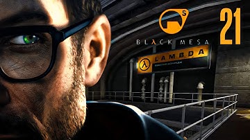 FINALLY MAKING IT TO LAMBDA!! - Black Mesa | Blind Playthrough - Part 21