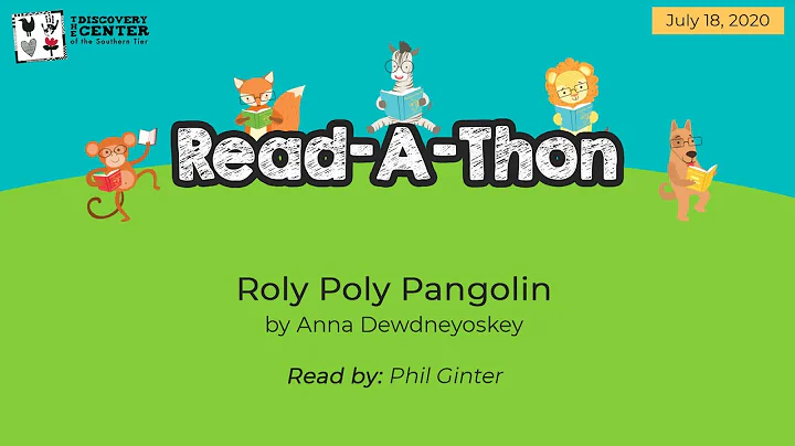 Phil Ginter reads Roly Poly Pangolin | The Discove...