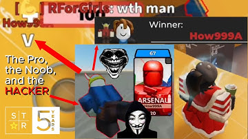 The Pro, the Noob and the Hacker - Arsenal Gameplay