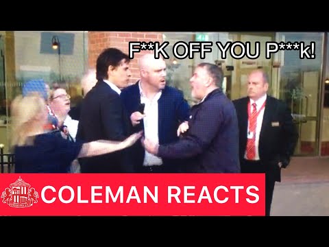 SUNDERLAND FAN CALLS COLEMAN A P***k!