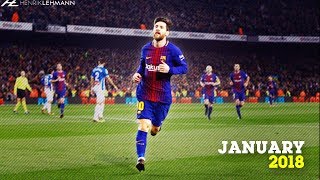 Lionel Messi ● January 2018 ● Goals, Skills & Assists