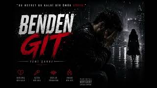 [ ENTRACNA ] - [ BENDEN GİT ]