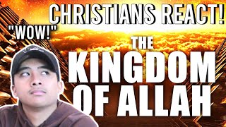 Christians React to THE KINGDOM OF ALLAH!