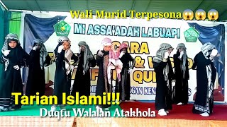 Wali Murid Terpesona!!! || Tarian Islami || Duqtu Walalan Atakhola