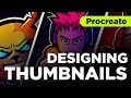 How to Design Thumbnails | Procreate