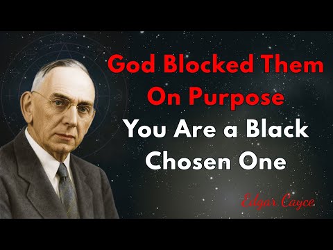 Why God Kept Black Chosen Ones Single Until Now, The Hidden Prophetic Reason | Edgar Cayce