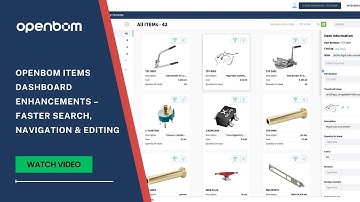 OpenBOM ITEMS Dashboard Enhancements – Faster Search, Navigation & Editing