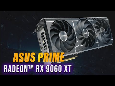 ASUS Prime RX 9060 XT OC — Power and stability with AMD RDNA 4 architecture!