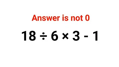 18÷6×3-1 The answer is not 0. Many got it wrong!  Ukraine Math Test #math #percentages #ukraine