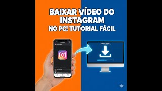 Como Baixar Vídeos do Instagram no PC (Download Rápido e Fácil!) screenshot 2