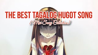 TAGALOG HUGOT SONGS 💚🎵| BROKEN HEARTED SONG