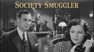 Hidden Cinema | Society Smugglers (1939) | Full Film + Facts | Public Domain | Classic