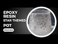 I Made a Starry Candle Pot Out of Resin