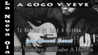 Tu Nombre Me Sabe A Hierba - La Nueva Ola - Tu Nombre Me Sabe A Herba