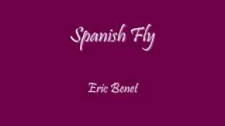 Video thumbnail of "Spanish Fly - Eric Benet"