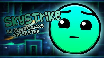 MY 1ST 2.1 COLLAB!!! - Skystrike by AltairGalaxy & ItzAstra
