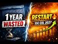 I Wasted 1 Year… Now Restarting SSC CGL 2027 | Project ASO Begins