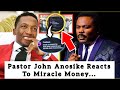 Pastor john anosike on miracle money of prophet uebert angel