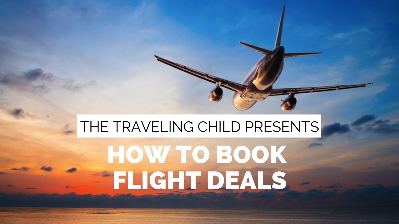 How to Book Flight Deals - YouTube