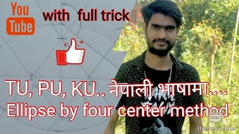 Draw an ellipse with major and minor axes of 80mm & 60mm using four center method..!ioe,Tu,!Sanjay