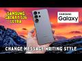 How to Change Message Writing Style on Samsung Galaxy S26 Ultra