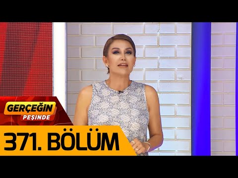 Gerçeğin Peşinde 371. Bölüm