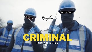 RAIYCHU - CRIMINAL ( INDIAN DRILL ) prod.by MAKAROV || 18+ Resimi