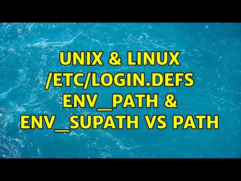 Unix & Linux: /etc/login.defs: ENV_PATH & ENV_SUPATH vs PATH