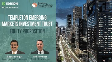 Templeton Emerging Markets Investment Trust – equity proposition