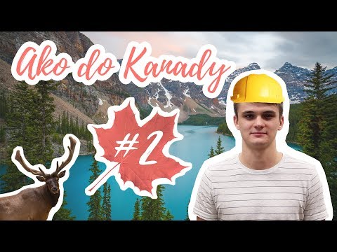 Video: Ako Získať Vízum Do Kanady