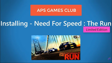 Need For Speed - The Run  (Installing Video)
