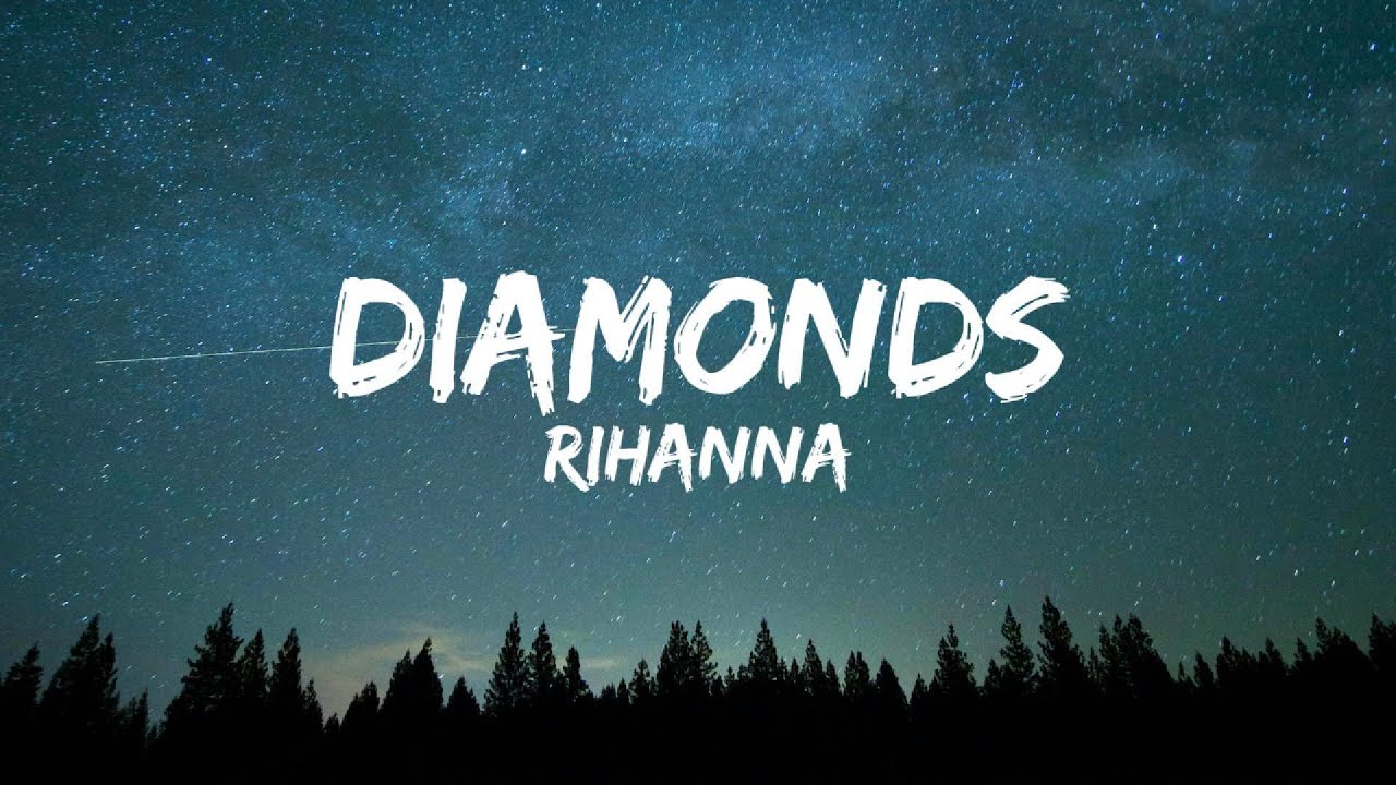 Rihanna - Diamonds (Lyrics) "Shine bright like a diamond, We're beautiful, like diamonds in the sky" Rihanna - Diamonds (Lyrics) "Shine bright like a diamond, We're beautiful, like diamonds in the sky"
