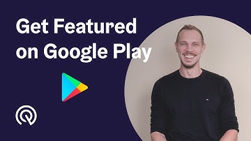 Guide to get your app featured on Google Play Store 🌟