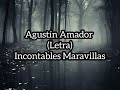 Agustín Amador- Incontables Maravillas Letras