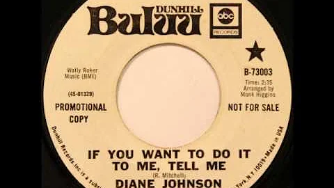 FUNK: Diane Johnson - If You Want To Do It To Me, ...