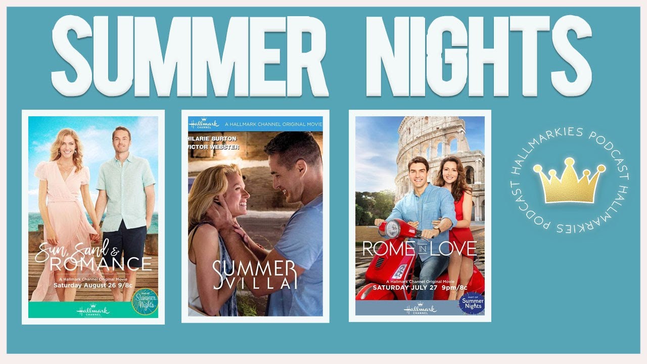 Our Top 12 SUMMER NIGHTS Hallmark Movies (Hallmarkeis Ranking Episode) 