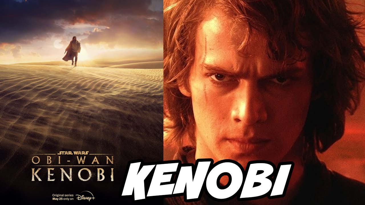 OBI-WAN KENOBI OFFICIAL RELEASE DATE AND POSTER REVEALED