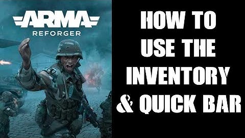 Beginners Guide: How To Use & Set Up The Inventory / Quick Bar Hot Key Slots (Arma Reforger Xbox)