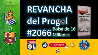 REVANCHA DEL PROGOL # 2066 Bolsa Acumulada de 16 MILLONES