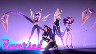 K/DA   POP/STARS | REVERSED (LOL)