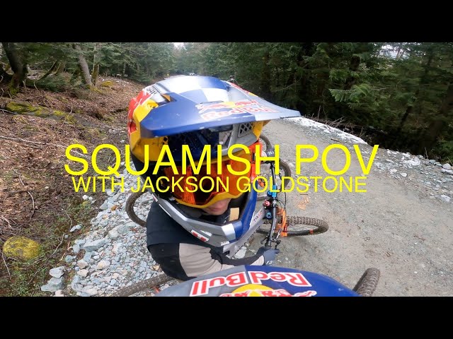 POV: YOU ARE RIDING WITH JACKSON GOLDSTONE IN SQUAMISH | Finn Iles class=
