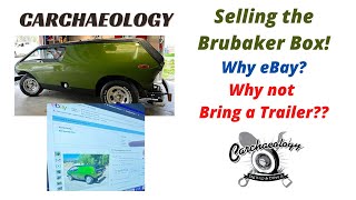 Carchaeology: Why Ebay Motors? Why Not Bat For The Brubaker Box - Youtube