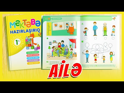 AİLƏ – MƏKTƏBƏ HAZIRLAŞIRIQ (Məktəbəqədər hazırlıq)